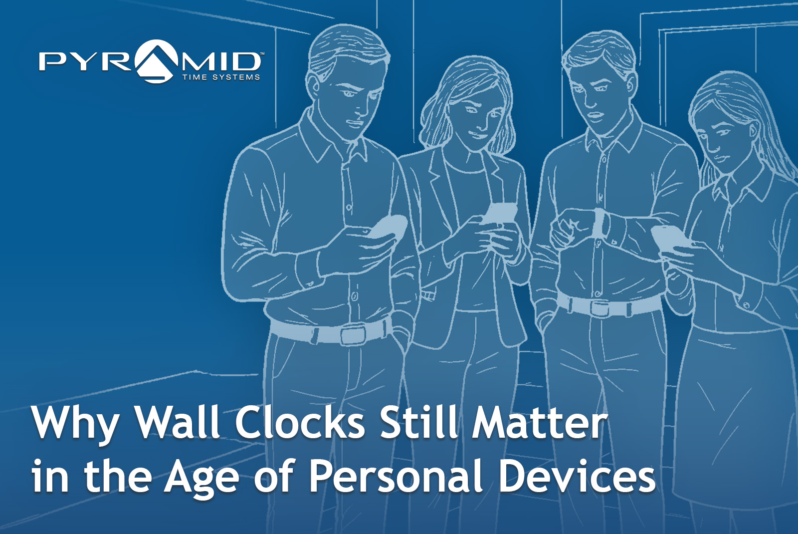 Wall Clocks still matter in Age of Personal Devices
